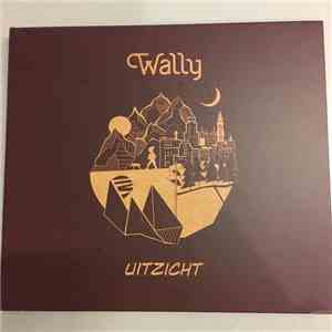 Wally - Uitzicht album flac