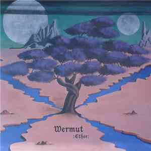 Wermut - Ether album flac