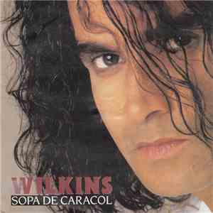 Wilkins - Sopa De Caracol album flac