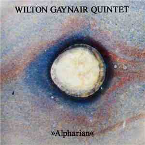 Wilton Gaynair Quintet - Alpharian album flac