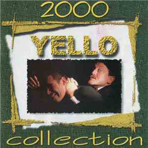 Yello - Collection 2000 album flac