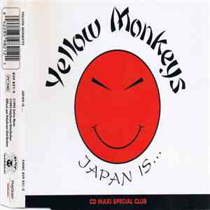 Yellow Monkeys - Japan Is ... album flac