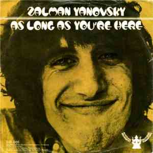 Zalman Yanovsky (Zally) - As Long As You're Here album flac