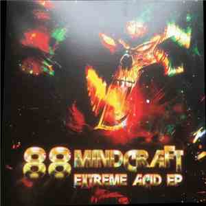 88 Mindcraft - Extreme Acid EP album flac