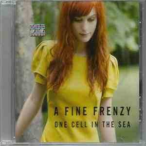 A Fine Frenzy - One Cell In The Sea album flac