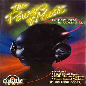 Aadesh & Raju - The Power Of Music (Instrumental) album flac