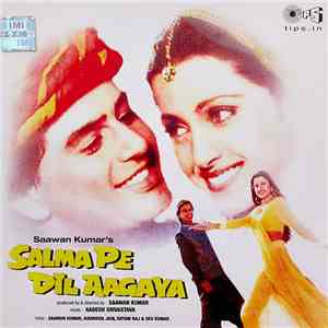 Aadesh Shrivastava, Saawan Kumar Tak, Ravindra Jain, Shyam Raj, Dev Kohli - Salma Pe Dil Aa Gaya album flac