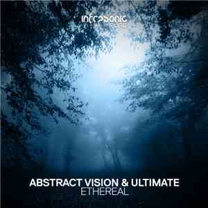 Abstract Vision & Ultimate - Ethereal album flac