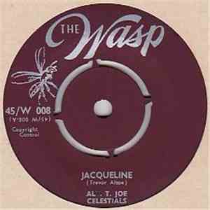 Al T. Joe, The Celestials - Jacquiline / Please Come Home album flac