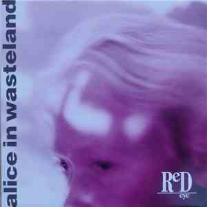 Alice In Wasteland - Red Eye album flac