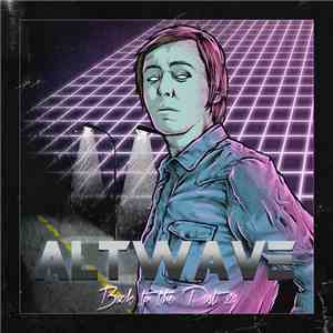 ALTWAVE - Back To The Past 2​.​0 album flac