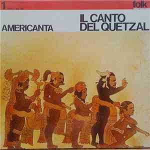 Americanta - Il Canto Del Quetzal album flac