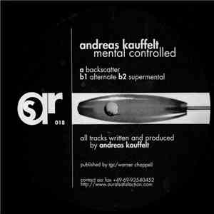 Andreas Kauffelt - Mental Controlled album flac