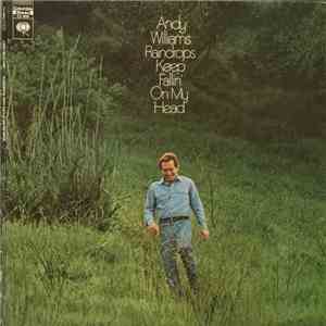 Andy Williams - Raindrops Keep Fallin' On My Head album flac