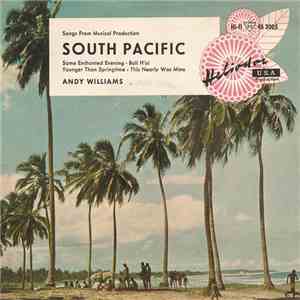 Andy Williams - Songs From Musical Production South Pacific album flac