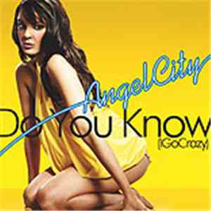 Angel City - Do You Know (I Go Crazy) album flac