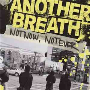 Another Breath - Not Now, Not Ever album flac