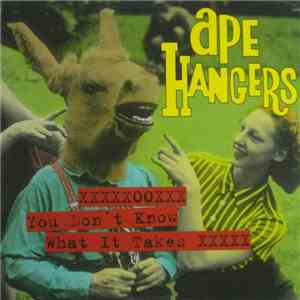 Ape Hangers - You Don't Know What It Takes album flac