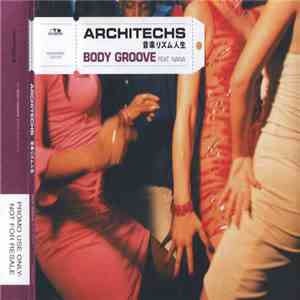 Architechs Feat. Nana - Body Groove album flac