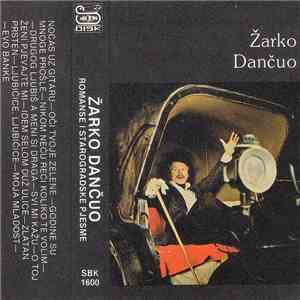 Žarko Dančuo - Romanse I Starogradske Pjesme album flac