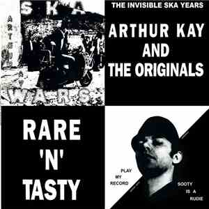 Arthur Kay And The Originals - Rare 'N' Tasty album flac