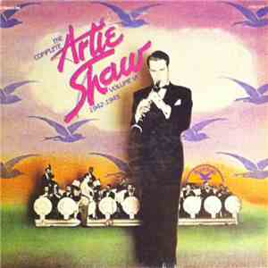 Artie Shaw - The Complete Artie Shaw Volume VI, 1942-1945 album flac