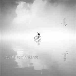 Aukai - Reminiscence album flac