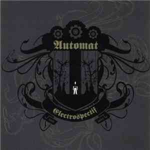 Automat  - Electrospectif 1997/2004 album flac