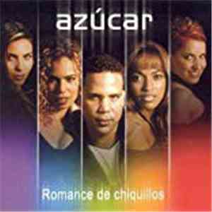 Azúcar - Romance De Chiquillos album flac