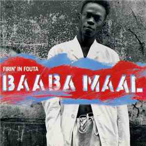 Baaba Maal - Firin' In Fouta album flac