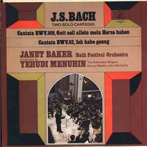 Bach, Janet Baker, Bath Festival Orchestra, The Ambrosian Singers, Yehudi Menuhin - Bach Cantatas album flac