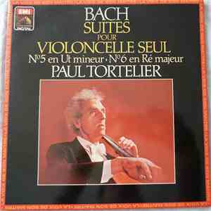 Bach - Paul Tortelier - Suites Pour Violoncelle Seul N°5 En Ut Mineur & N°6 En Ré Majeur album flac