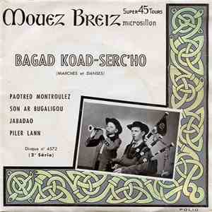 Bagad Koad-Serc'ho - Marches Et Danses album flac