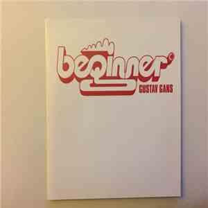 Beginner - Gustav Gans album flac