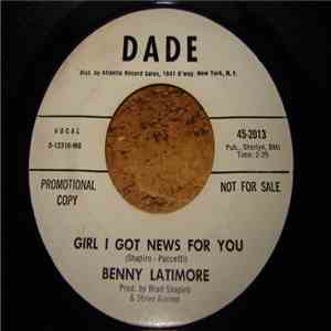 Benny Latimore - Girl I Got News For You / Ain't Gonna Cry No More album flac
