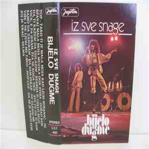 Bijelo Dugme - Iz Sve Snage album flac