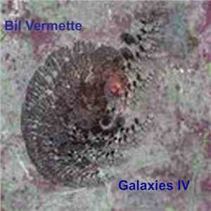 Bil Vermette - Galaxies IV album flac