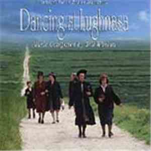 Bill Whelan - Dancing At Lughnasa (Original Motion Picture Soundtrack) album flac
