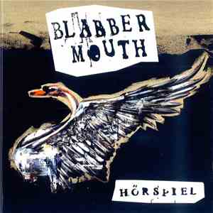 Blabbermouth  - Hörspiel album flac