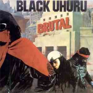 Black Uhuru - Brutal album flac