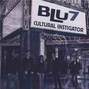 Blu7 - Cultural Instigator album flac