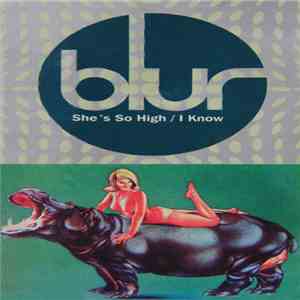 Blur - She's So High / I Know album flac