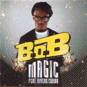 BoB Feat. Rivers Cuomo - Magic album flac