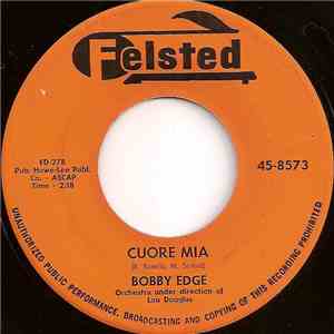 Bobby Edge - Cuore Mia album flac