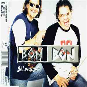 Bon Bon  - Jól Vagyok album flac
