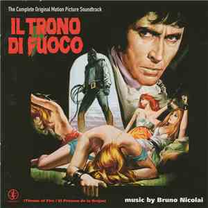Bruno Nicolai - Il Trono Di Fuoco (Original Soundtrack) album flac