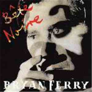 Bryan Ferry - Bête Noire album flac