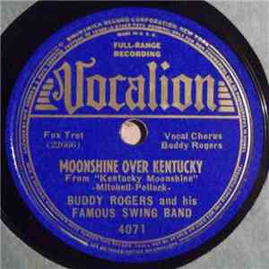 Buddy Rogers And His Famous Swing Band - Moonshine Over Kentucky / Little Lady Make-Believe album flac