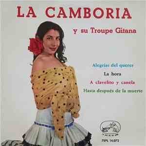 Camboria Y Su Troupe Gitana - Alegrias Del Querer album flac
