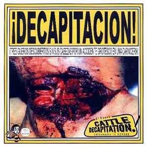 Cattle Decapitation - ¡Decapitacion! album flac
